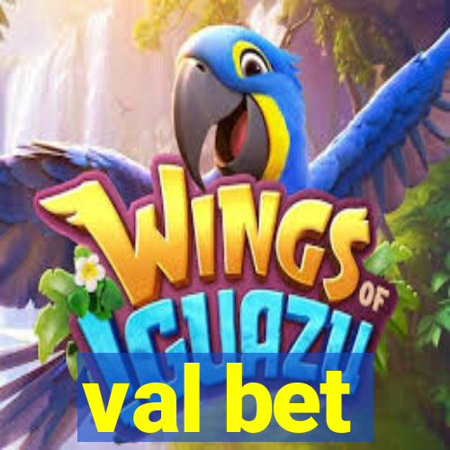 val bet